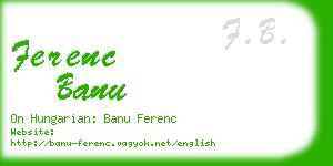 ferenc banu business card